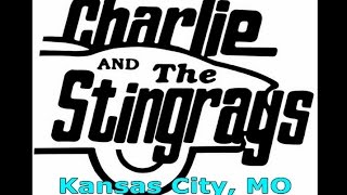 Charlie & The Stingrays − Kansas City, MO