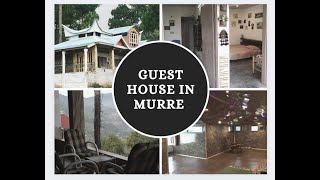 Innovative Pakistan Guest House Murre | Murre Best Guest Houses| Cheap price Gue