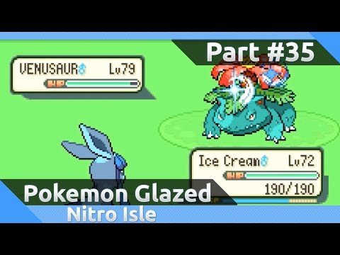 Pokemon Glazed - Part 35 | Nitro Isle
