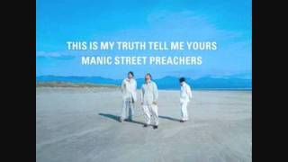 Manic Street Preachers  - You&#39;re Tender and You&#39;re Tired