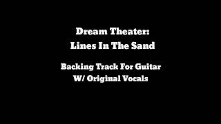 Dream Theater - Lines In The Sand Backing Track For Guitar W/ Vocals (Full Song)