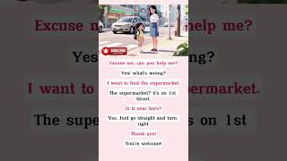 Easy English Conversation for Beginners l Easy Directions to the Supermarket!