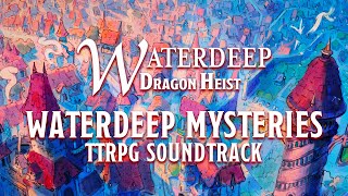 Whispers and Shadows | Waterdeep Dragon Heist Soundtrack | DnD City Mystery Music [No AI]