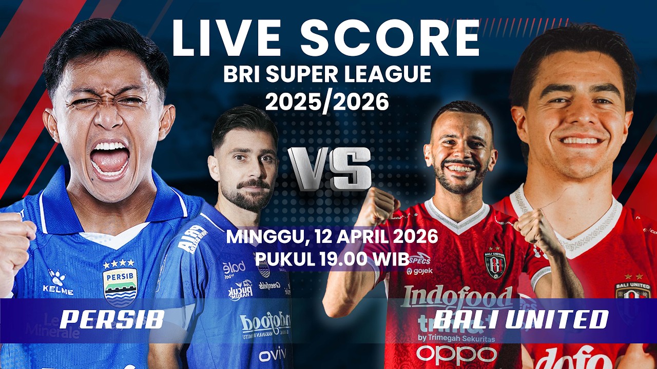 PERSIB VS BALI UNITED MATCH BRI SUPER LEAGUE 2025/2026 | LIVE SCORE