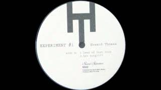 Howard Thomas ‎– Experiment #1