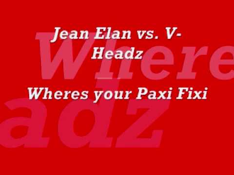 Jean Elan vs. V-Headz Wheres your Paxi Fixi