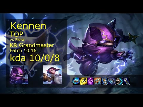 Kennen vs Fiora Top - KR Grandmaster 10/0/8 Patch 10.16 Gameplay // [롤] 케넨 vs 피오라 탑