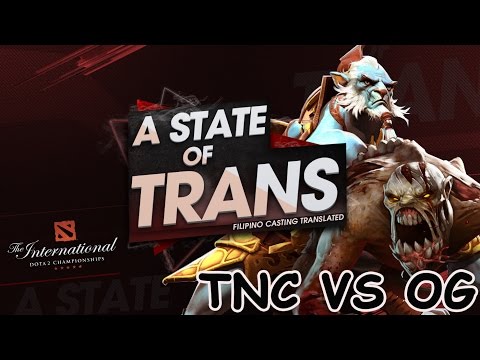 A State Of Trans | TNC vs OG | TI6 - Game 1