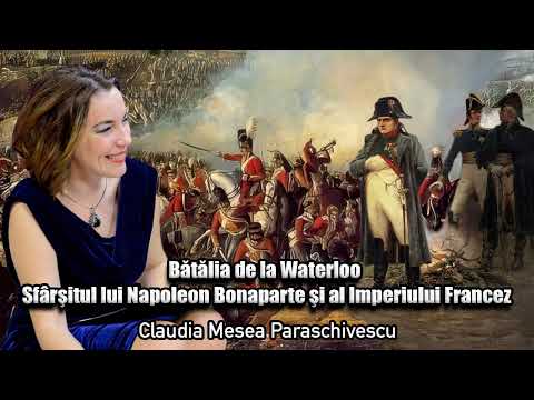 Batalia De La Waterloo, Sfarsitul Lui Napoleon Bonaparte Si Al Imperiului Francez