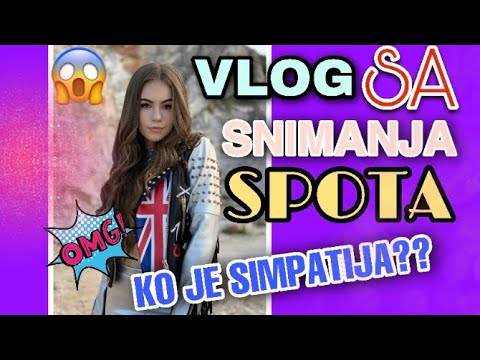 VLOG SA SNIMANJA SPOTA! KO JE SIMPATIJA?!