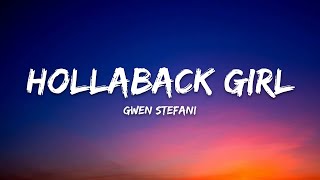 Gwen Stefani – Hollaback Girl (Lyrics)