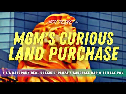 MGM's Vegas Land Purchase, A's Make A Deal, Celine Returning & A New Carousel Bar Comes to Town!