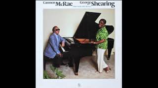 Carmen McRae and George Shearing - More Than You Know