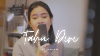 Tahu Diri by Maudy Ayunda (Cover) - Amira Karin