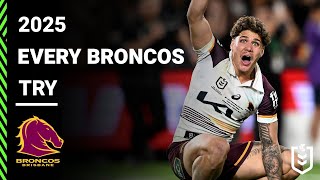Every Brisbane Broncos Try from 2025 | NRL