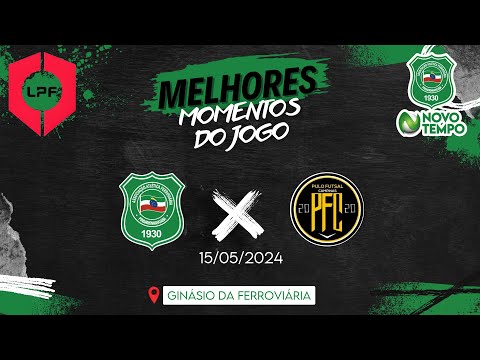 MELHORES MOMENTOS - FERROVIÁRIA PINDA x PULO FUTSAL | COPA DA LPF | 7ª RODADA