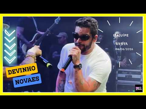 Show 📽 Devinho Novaes | Itajuípe | Bahia | (06/06/2026) #devinhonovais #devinho #boyzinho