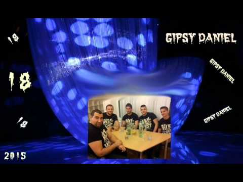 GIPSY DANIEL - 18...2015