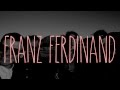 Franz Ferdinand ● The Universe Expanded (lyrics)