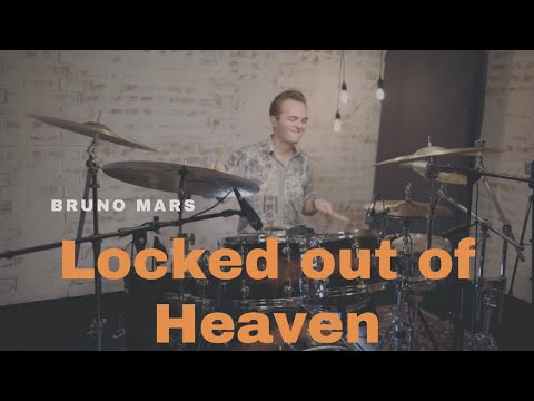 Bruno Mars - Locked Out Of Heaven - Drum Cover