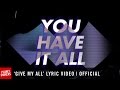 'GIVE MY ALL' Lyric Video | Official Planetshakers Video