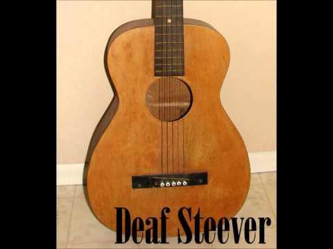 Deaf Steever - Mississippi Witch