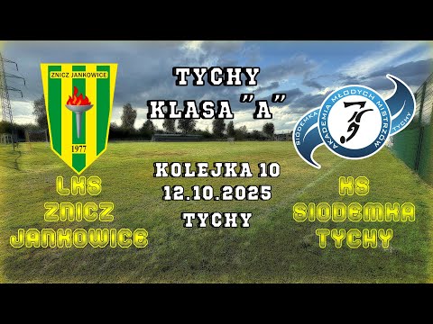 LKS Znicz Jankowice - KS Siódemka Tychy - 12.10.2025r.