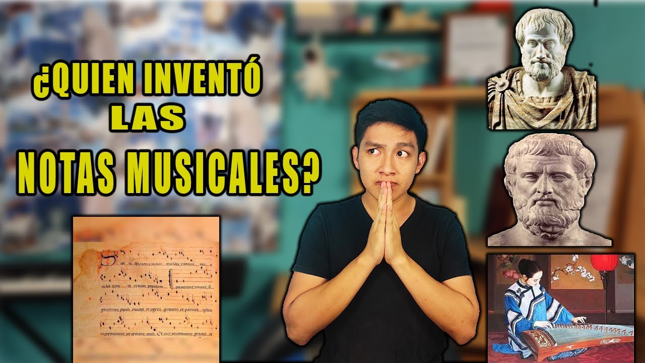 ¿Quién inventó las notas musicales? - ¿Cómo evolucionaron?