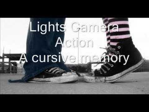 A cursive memory - lights cammera action