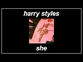 She - Harry Styles (Lyrics)
