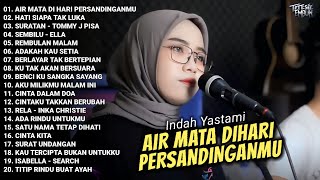 Download lagu Indah Yastami Cover 'AIR MATA DI HARI PERSANDINGANMU' Lagu Galau Viral Tiktok 2015 mp3 Download lagu Indah Yastami Cover 'AIR MATA DI HARI PERSANDINGANMU' Lagu Galau Viral Tiktok 2015 mp3