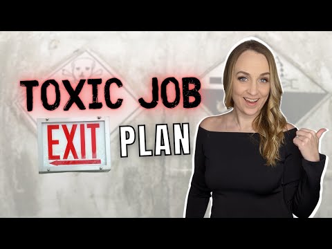 Toxic Job Exit Strategy | How to Find a Job When You have a Job You Hate