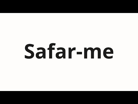 How to pronounce Safar-me