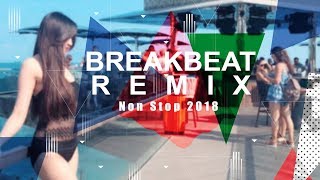 Download lagu DJ TOP ⚡ BREAKBEAT REMIX ⚡ Non Stop 2018 ⚡ mp3