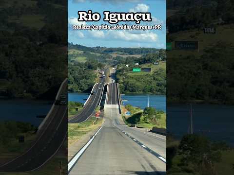 Ponte Sobre o Rio Iguaçu no Paraná #paraná #fozdoiguaçu #rioiguaçu #realeza #cataratasdoiguacu #sul