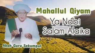 Download lagu Mahallul Qiyam (ya Nabi salam alaika) ,,, KH Muhammad Zaini Abdul Ghani mp3