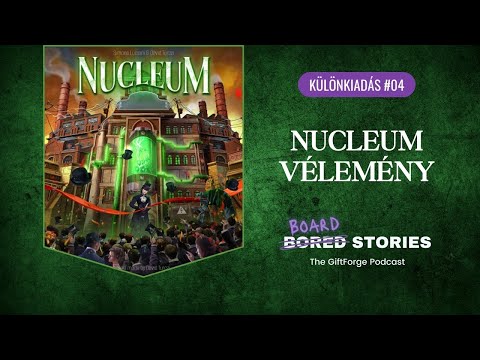 Nucleum vélemény 🟣 Board Stories | The GiftForge Podcast | Különkiadás #04 - The GiftForge