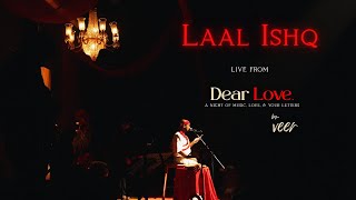 Download lagu Veer - Laal Ishq (Live from Dear Love Concert, Mumbai) mp3 Download lagu Veer - Laal Ishq (Live from Dear Love Concert, Mumbai) mp3
