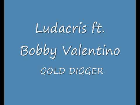 Ludacris ft Bobby Valentino-Gold Digger [Lyrics]