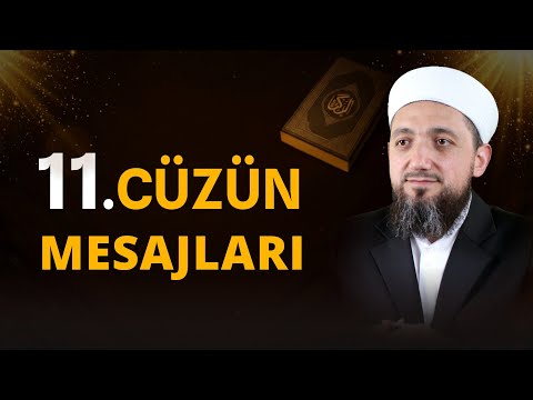 Kur’ân’ın 11. Cüzünde Hangi Konular Anlatılıyor? | Cüz Cüz Kur’ân’ı Tanıyalım!