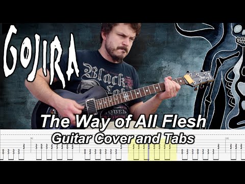 The Way of All Flesh - Guitar Cover and Tab - Gojira