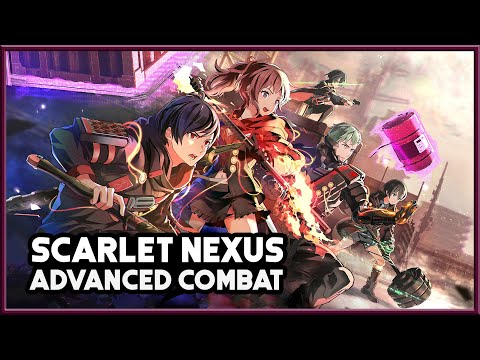 Scarlet Nexus | ADVANCED GAMEPLAY TIPS - Endgame Combat Explained