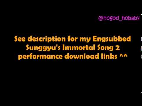 [DOWNLOAD] INFINITE Sunggyu's Immortal Song 2 Engsubbed performance