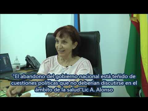 "El abandono del gobierno nacional está teñido de  cuestiones políticas que no deberían discutirse en el  ámbito de la salud"Lic A. Alonso