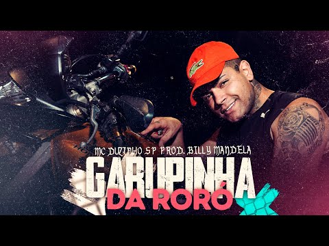 A Luz Records - Mc Duzinho SP - Garupinha Da Roró