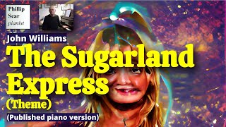 John Williams: Theme from 'The Sugarland Express' (piano version)