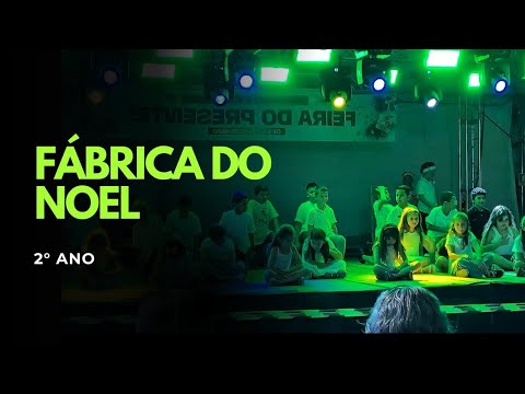 2° Ano - Fábrica do Noel 