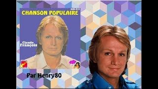 CLAUDE FRANCOIS : CHANSON POPULAIRE
