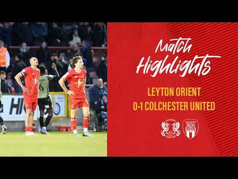 HIGHLIGHTS: Leyton Orient 0-1 Colchester United