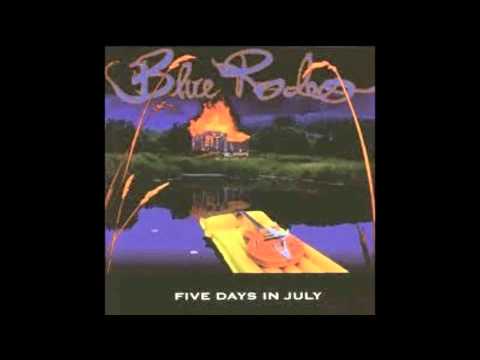 Blue Rodeo  - 5 Days In May